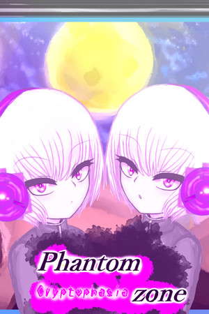 ファントムゾーン　クリプトファシア poster