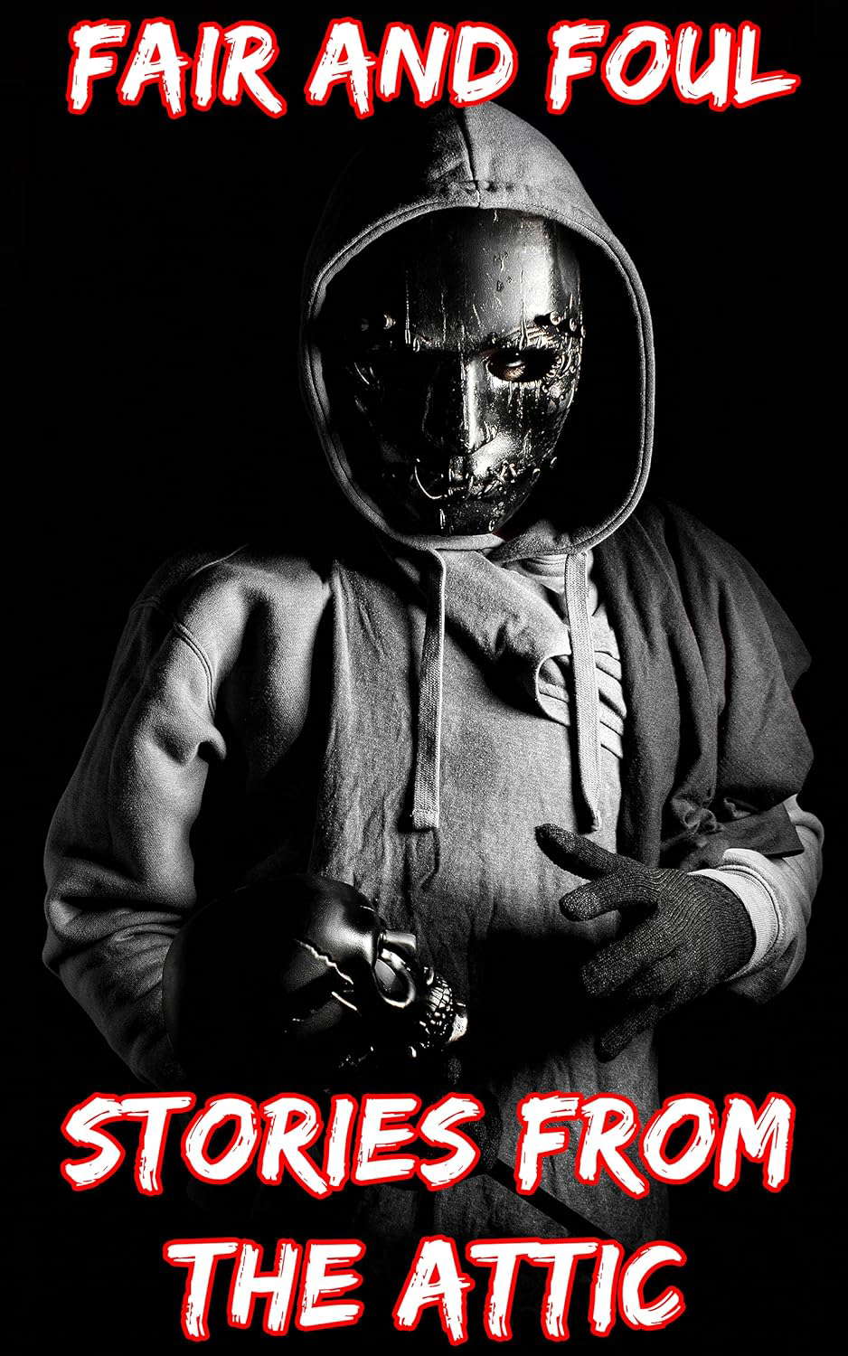 Fair and Foul: A Short Horror Story poster