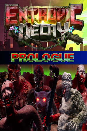 Entropic Decay: Prologue poster