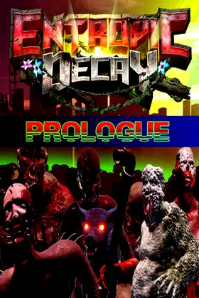 Entropic Decay: Prologue poster