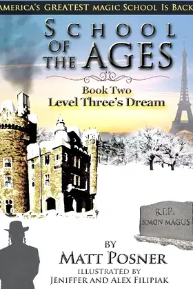 School of the Ages: Level Three's Dream (School of the Ages Series Book 2) poster