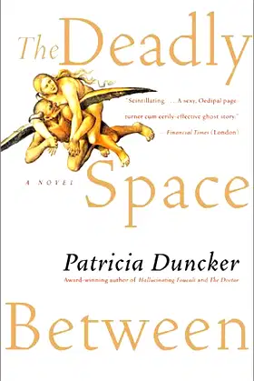 The Deadly Space Between: A Novel poster