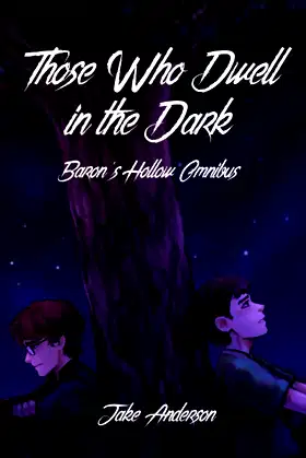 Those Who Dwell in the Dark: Baron's Hollow OMNIBUS poster
