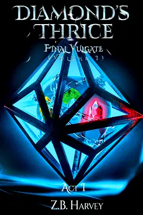 Final Vulgate: Act 1 (Diamond's Thrice) poster
