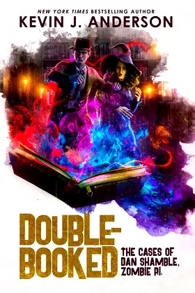 Double-Booked: The Cases of Dan Shamble, Zombie P.I. poster