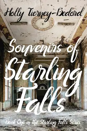 Souvenirs of Starling Falls: Book One in the Starling Falls Series poster