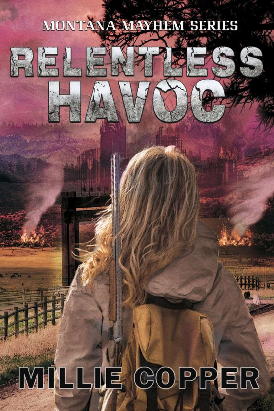 Relentless Havoc: Montana Mayhem Book 5 | America's New Apocalypse poster