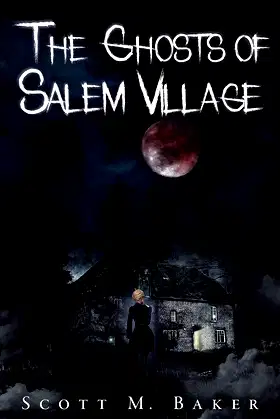The Ghosts of Salem Village (The Tatyana Paranormal Series) poster