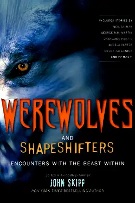 Werewolves and Shape Shifters: Encounters with the Beasts Within poster