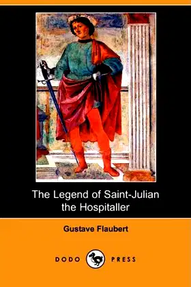 The Legend of Saint-julian the Hospitaller poster