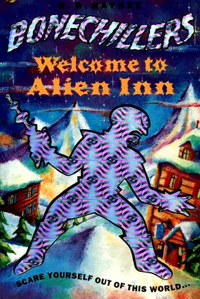 Bonechillers: Welcome to Alien Inn (Bonechillers) poster
