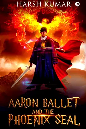 Aaron Ballet and the Phoenix Seal poster