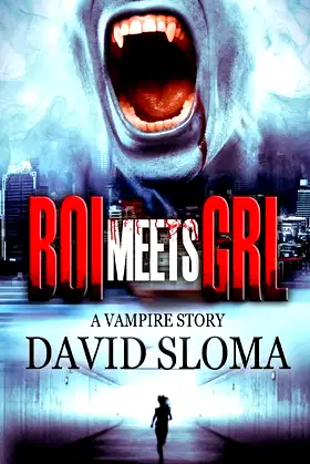 Boi Meets Grl: a vampire story poster