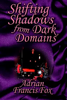 Shifting Shadows From Dark Domains poster