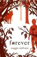 Forever (Wolves of Mercy Falls, 3) poster