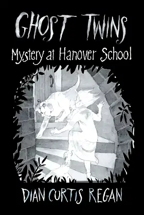 Ghost Twins #7: Mystery at Hanover School poster