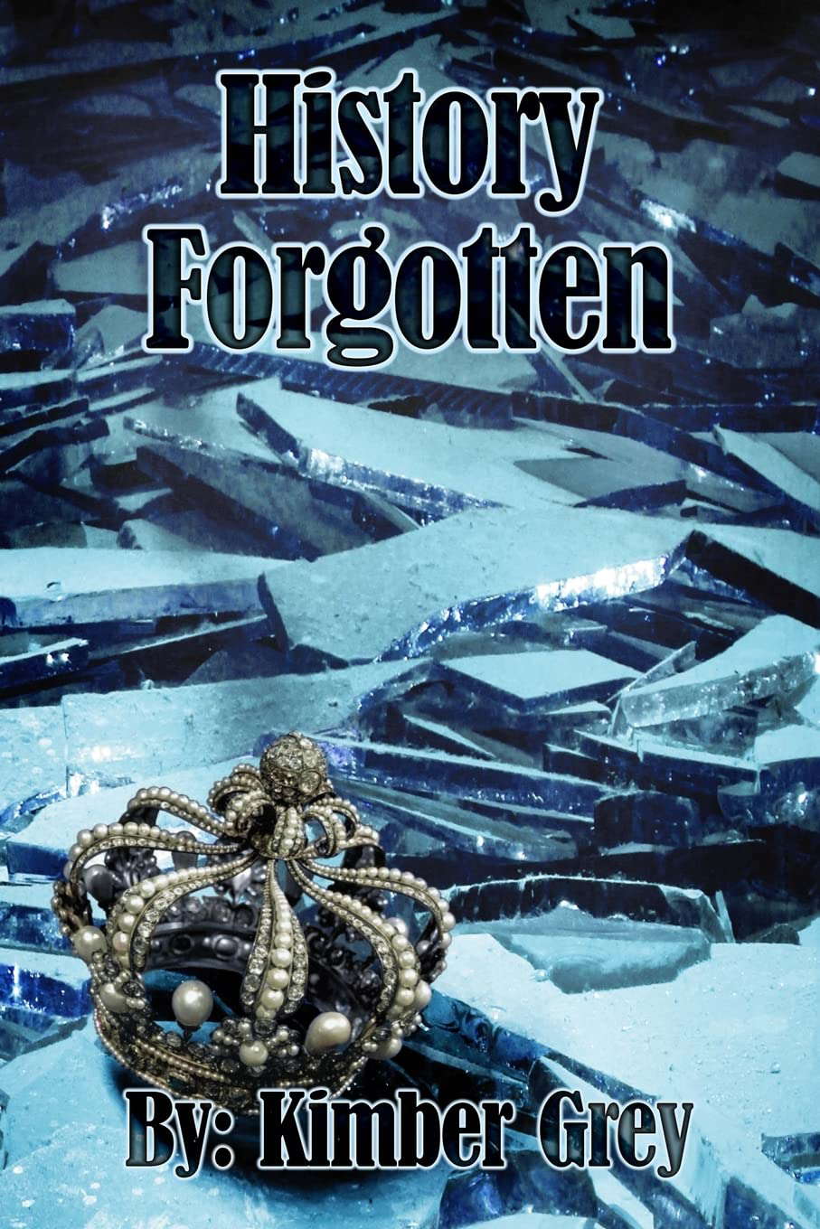 History Forgotten (Rise of Faiden) (Volume 3) poster