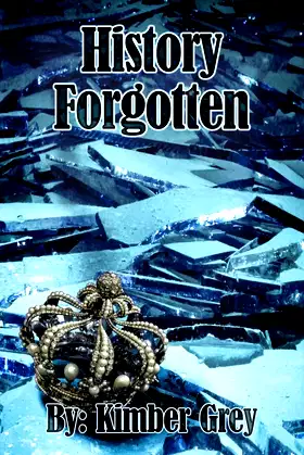 History Forgotten (Rise of Faiden) (Volume 3) poster