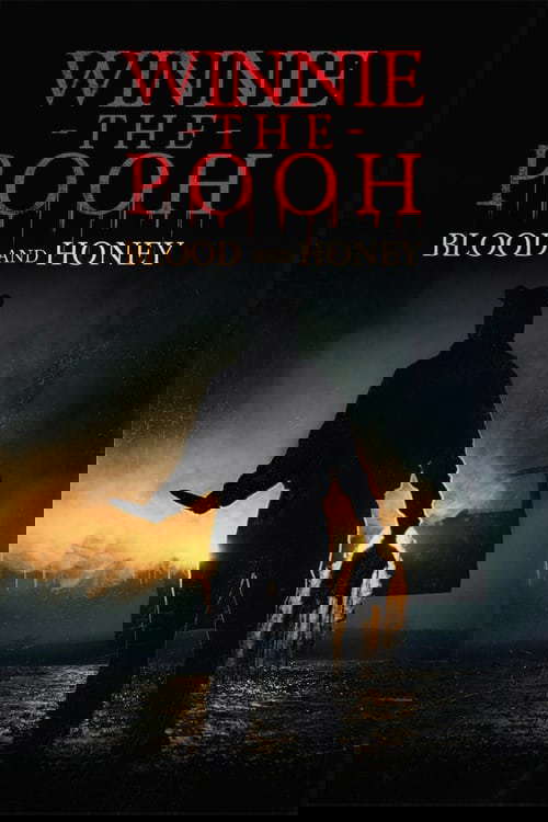 Winnie the Pooh: Blood and Honey poster