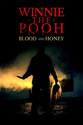 Winnie the Pooh: Blood and Honey poster