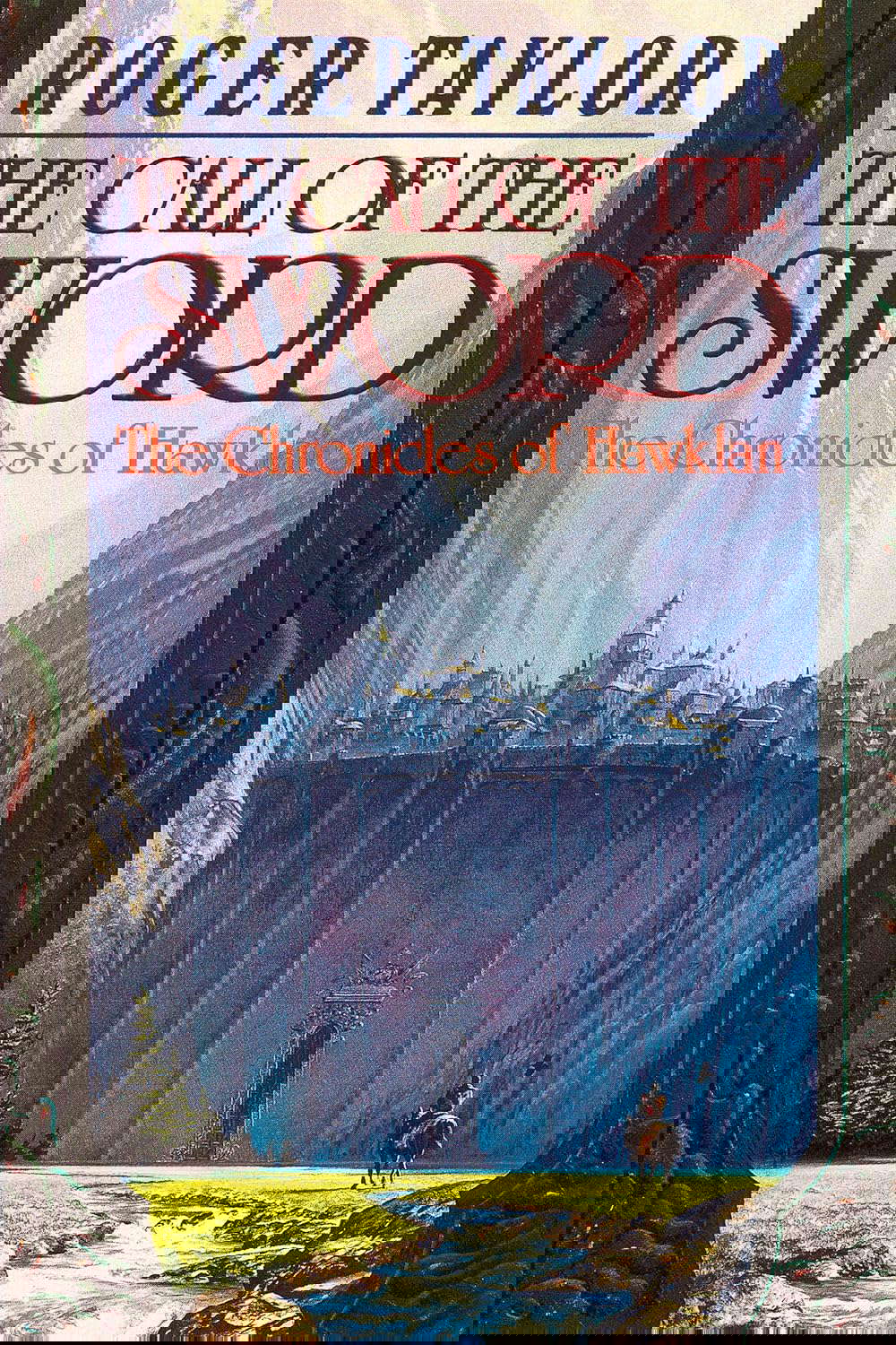 The Call of the Sword (Chronicles of Hawklan Book 1) poster