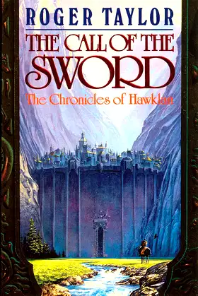The Call of the Sword (Chronicles of Hawklan Book 1) poster