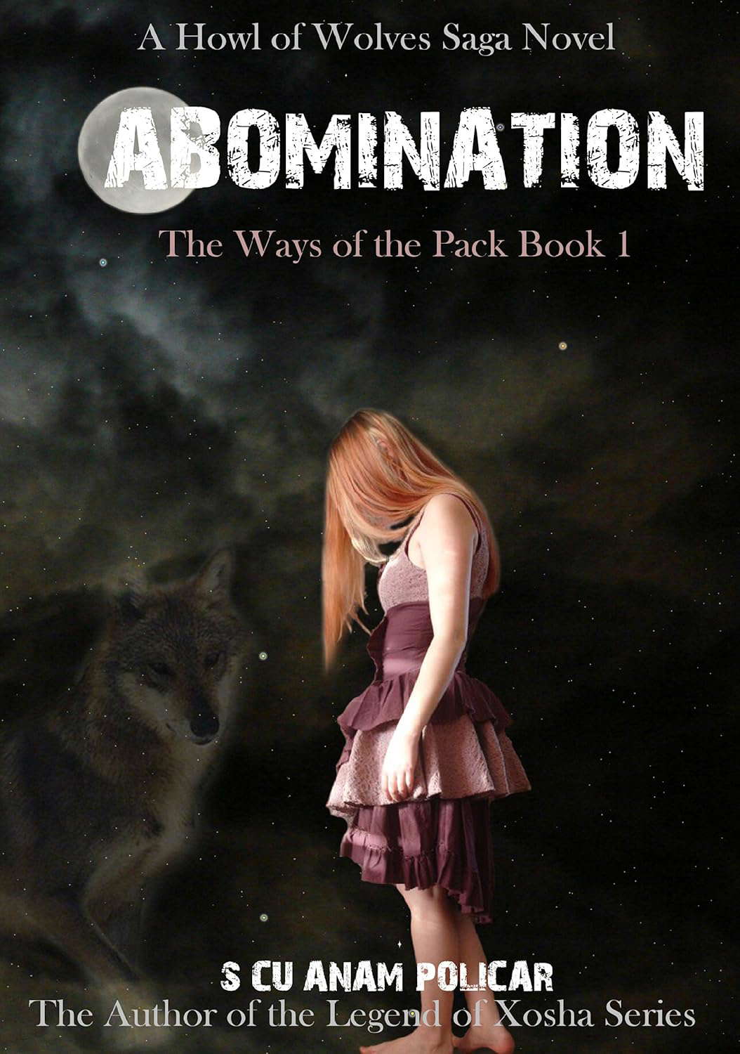 Abomination: Legends of Xosha (The Ways of the Pack Book 1) poster
