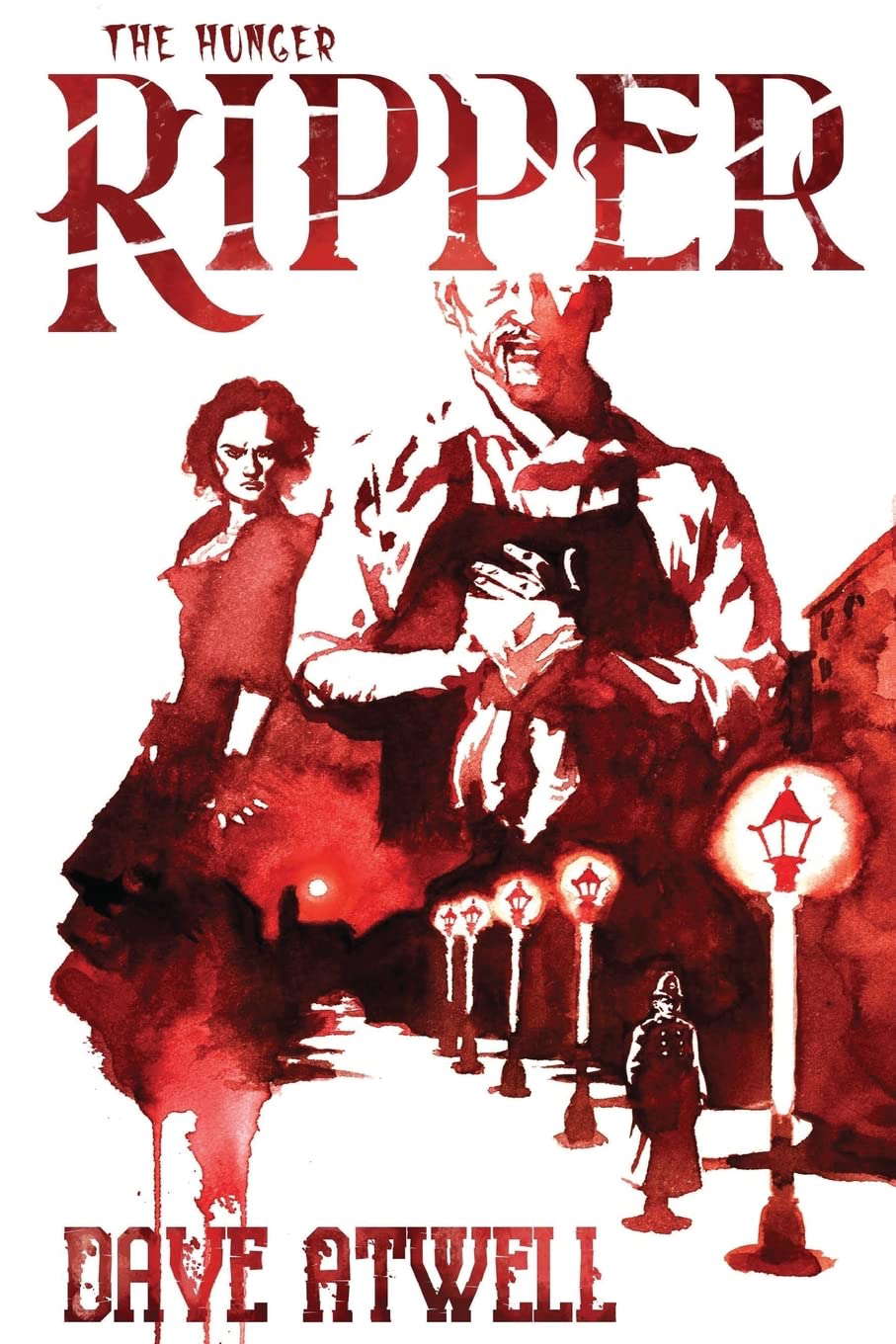 The Hunger: Ripper (THe Hunger Series) (Volume 3) poster