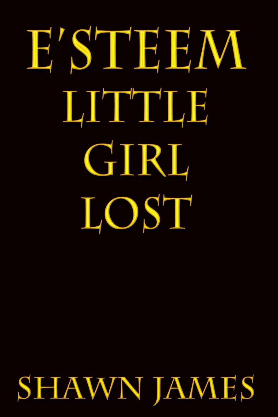 E'steem: Little Girl Lost poster