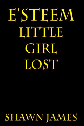 E'steem: Little Girl Lost poster