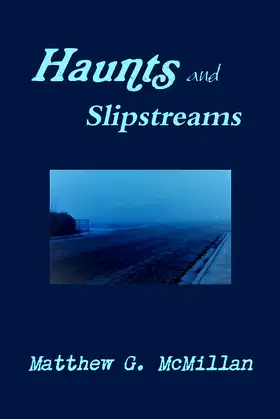 Haunts and Slipstreams poster