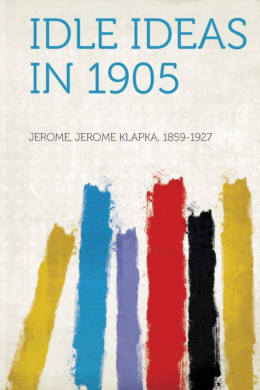 Idle Ideas in 1905 poster
