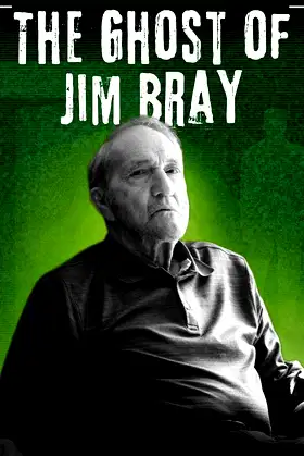 The Ghost of Jim Bray poster