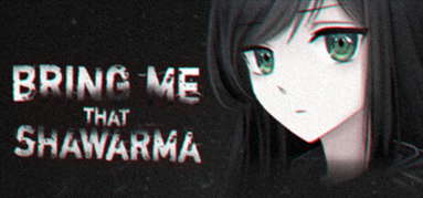 Bring Me that Shawarma capsule