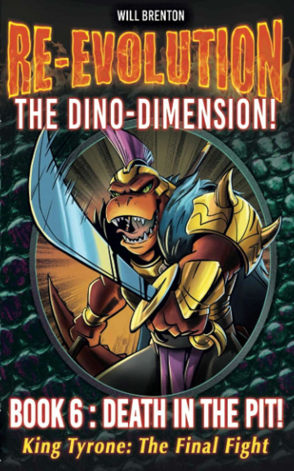 RE-EVOLUTION Book 6: DEATH IN THE PIT!: THE DINO-DIMENSION poster