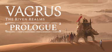 Vagrus - The Riven Realms: Demo (Prologue) capsule