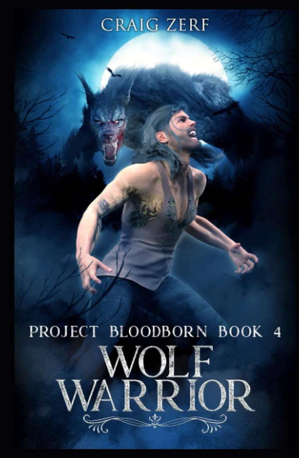 Project Bloodborn - Book 4: WOLF WARRIOR: A werewolves & shifters novel poster