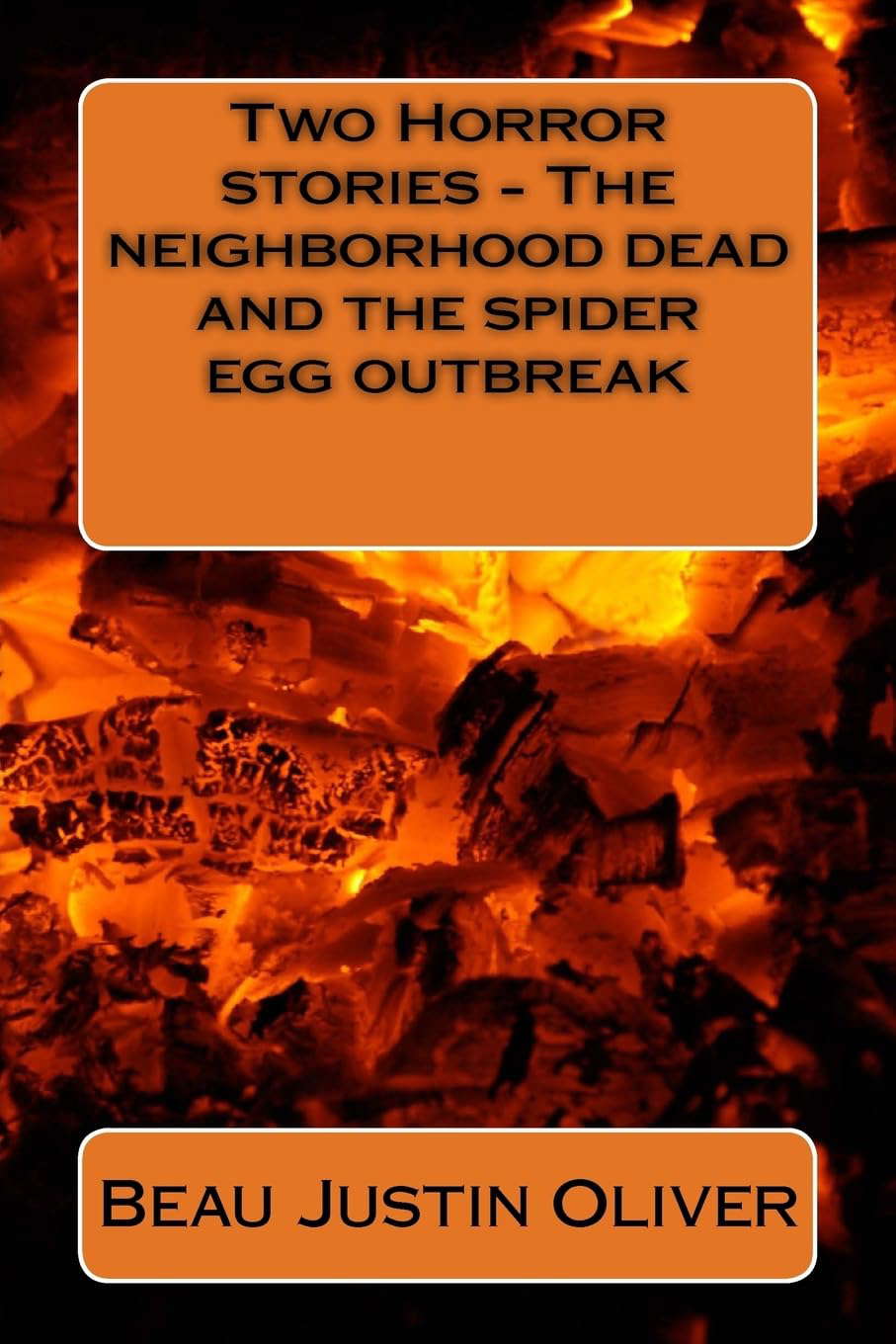 Two Horror stories - The neighborhood dead and the spider egg outbreak poster