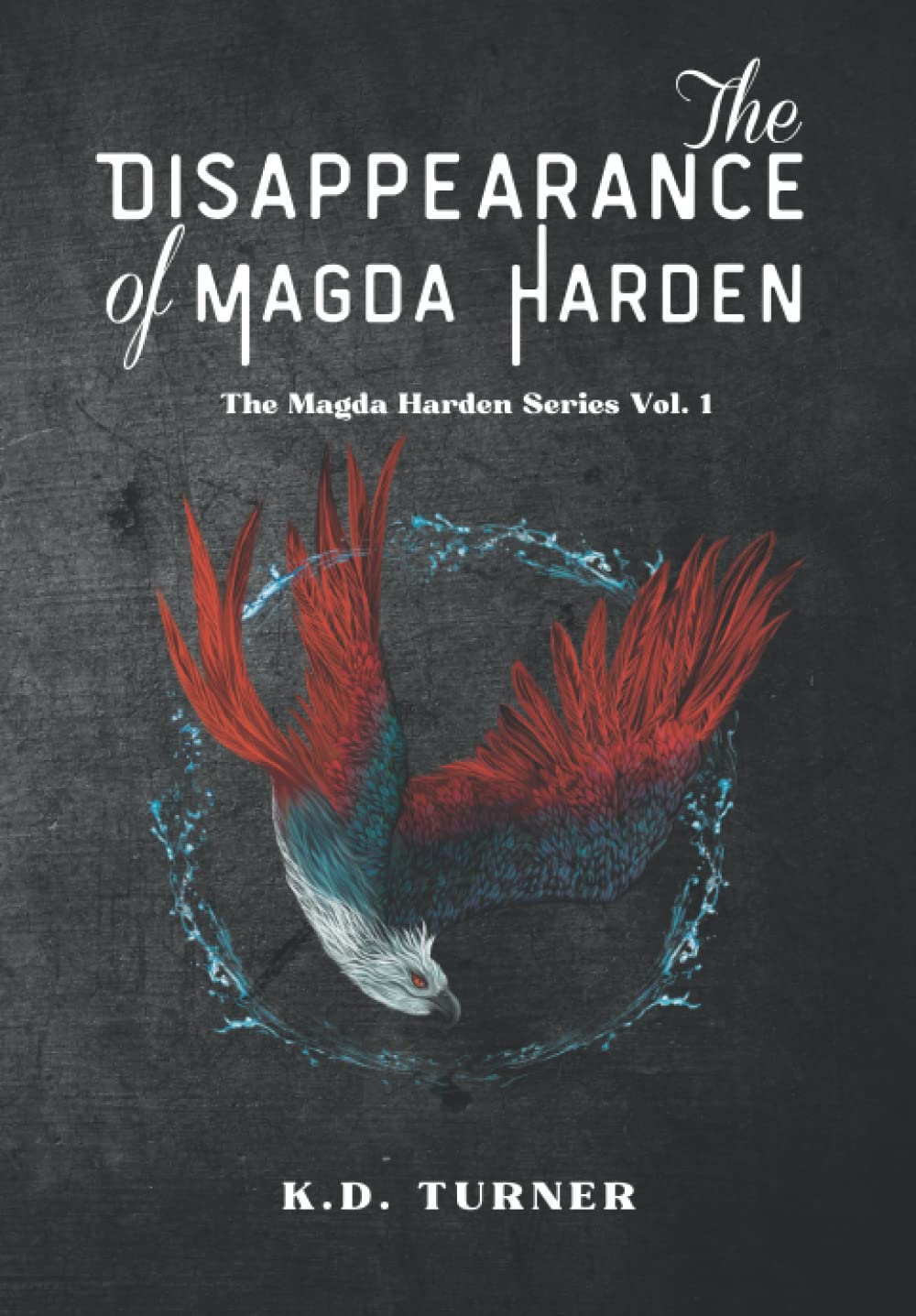 The Disappearance of Magda Harden (The Magda Harden Series) poster