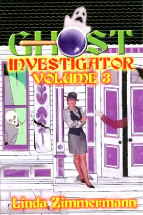 Ghost Investigator Volume 3 poster