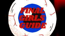 Shit Your Pants Scary - Final Girls’ Guide