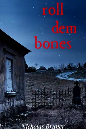 Roll dem Bones poster
