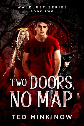 Two Doors, No Map: Book 2 of the Waldlust Series poster