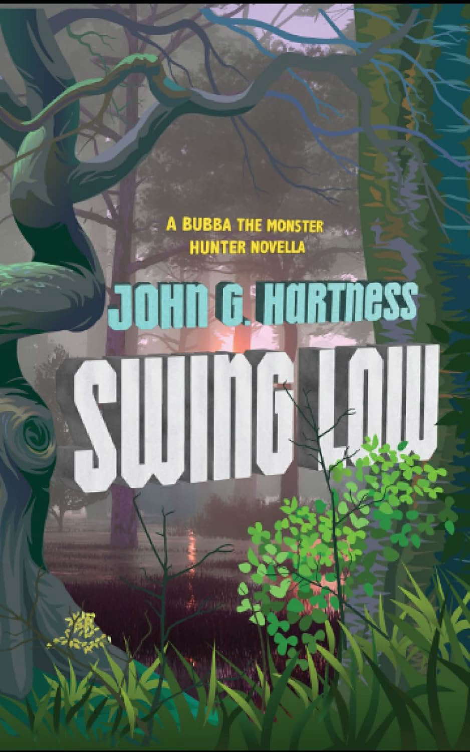 Swing Low: A Bubba the Monster Hunter Novella poster