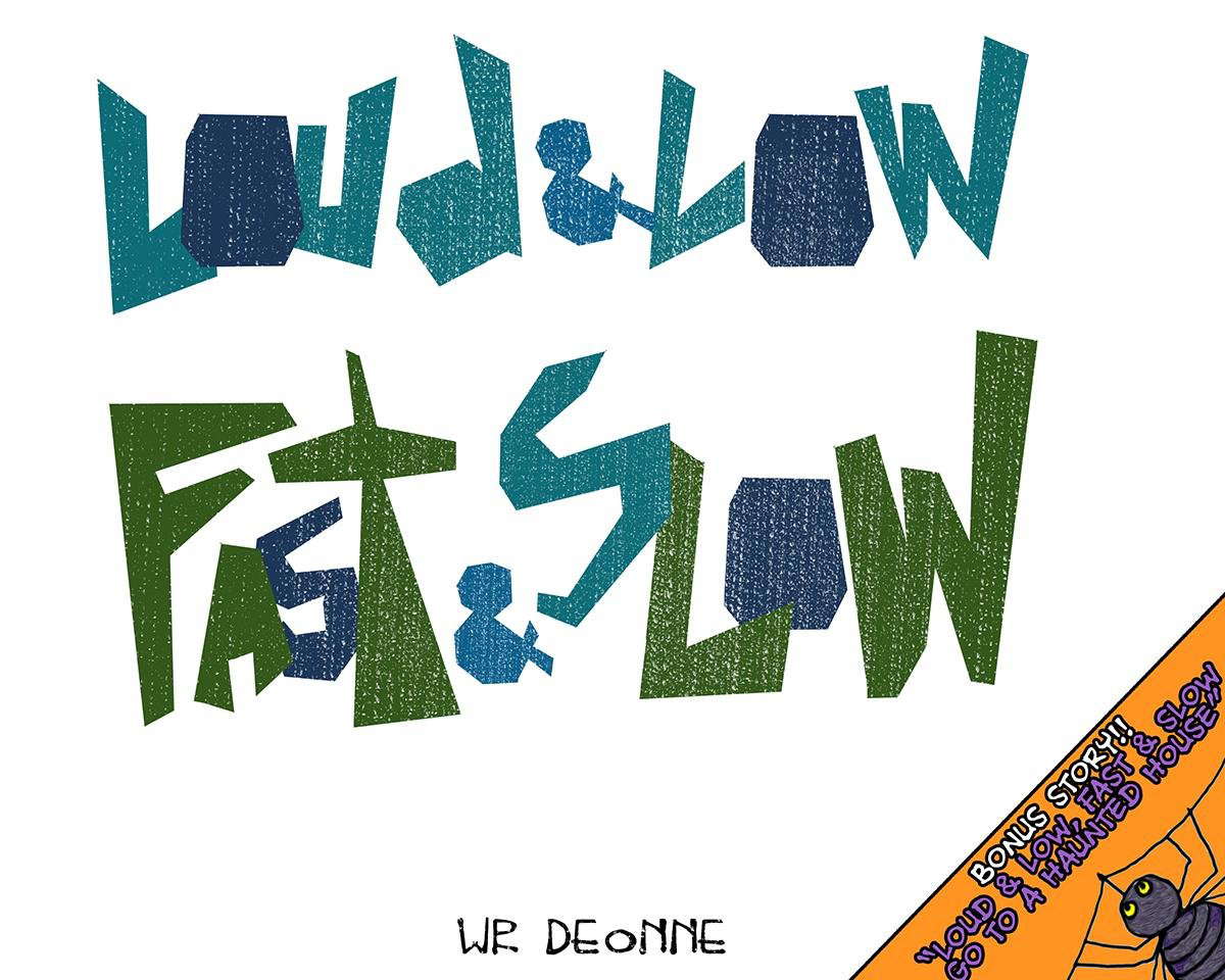 Loud & Low, Fast & Slow poster