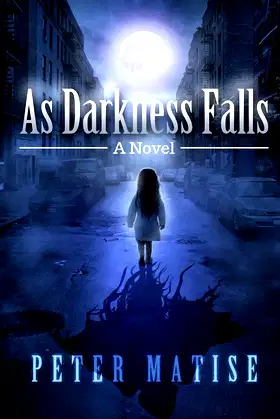 As Darkness Falls (Of Light and Shadows Series) poster