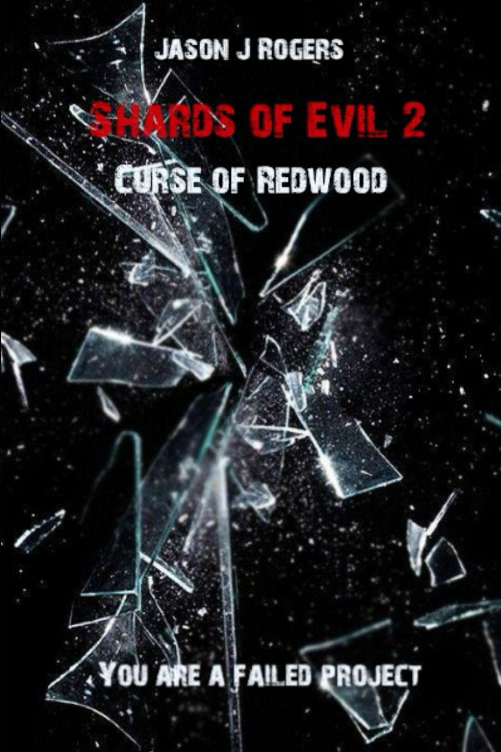 Shards of Evil 2: Curse of Redwood poster