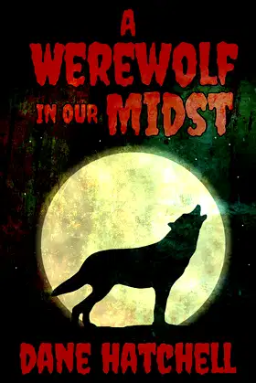 A Werewolf in our Midst poster