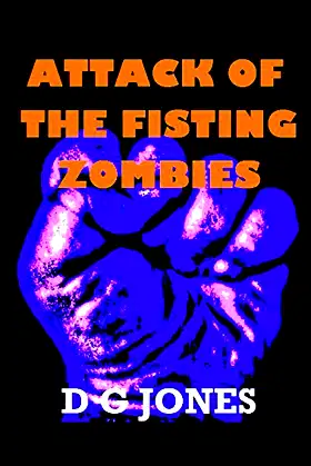 Attack of the Fisting Zombies: The Hess and Assburger Stories poster