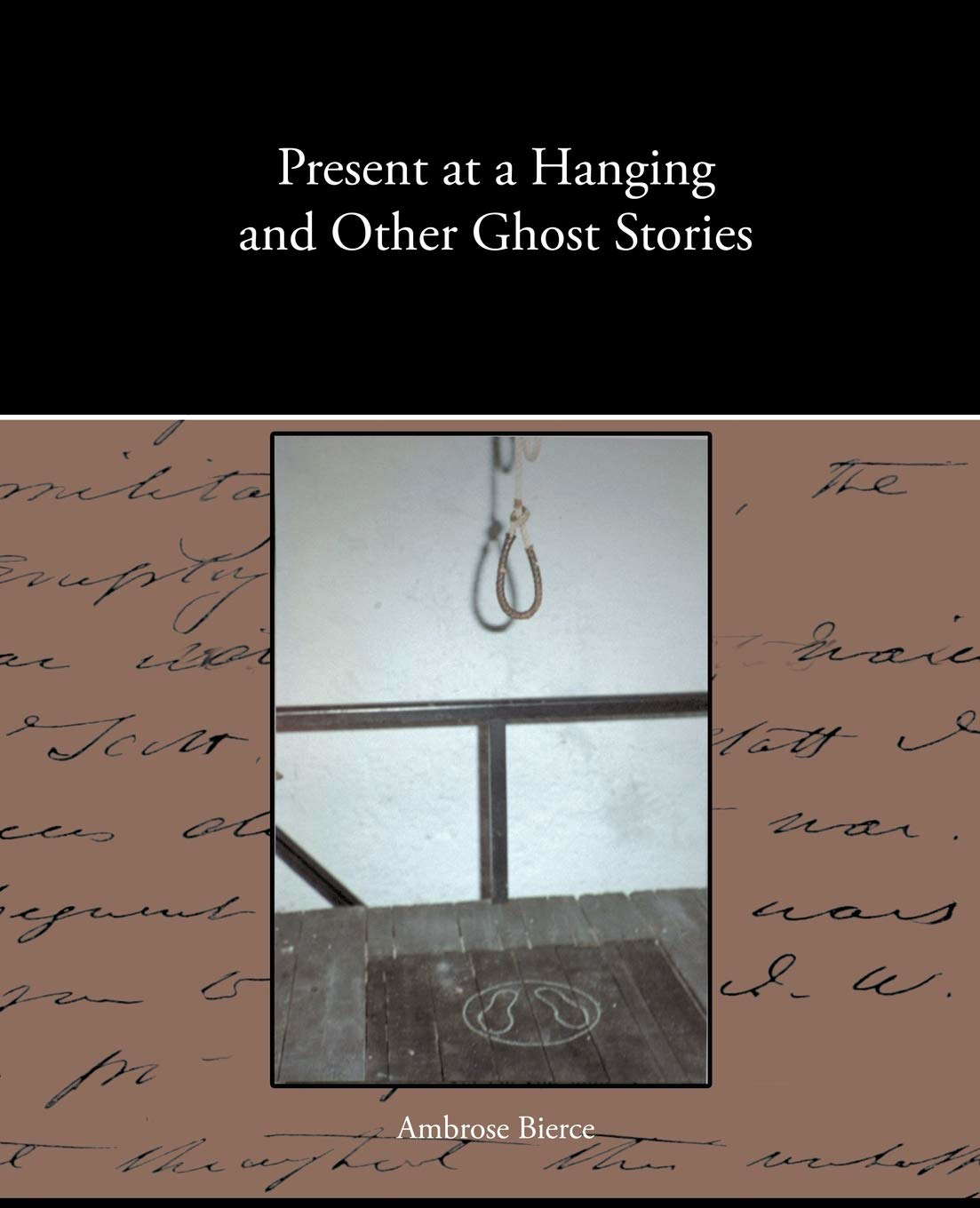 Present at a Hanging and Other Ghost Stories poster